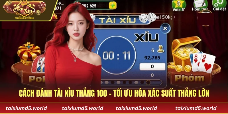 Cách Đánh Tài Xỉu Thắng 100